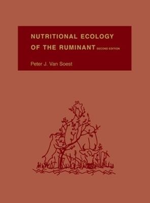 Nutritional Ecology of the Ruminant - Peter J. Van Soest - cover