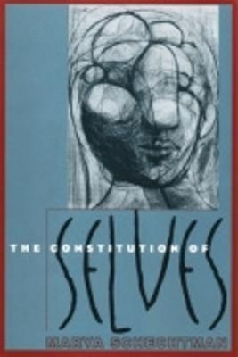 The Constitution of Selves - Marya Schechtman - cover