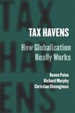 Tax Havens: How Globalization Really Works