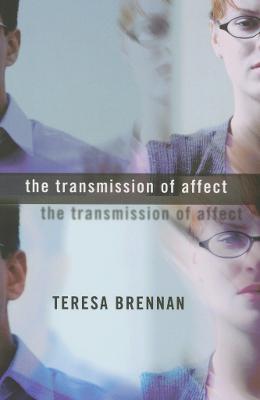 The Transmission of Affect - Teresa Brennan - cover