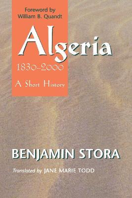 Algeria, 1830-2000: A Short History - Benjamin Stora - cover