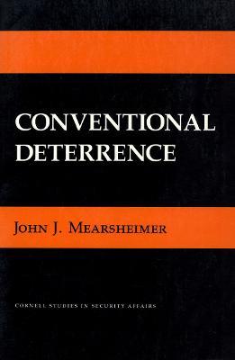 Conventional Deterrence - John J. Mearsheimer - cover