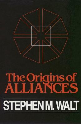 The Origins of Alliances - Stephen M. Walt - cover