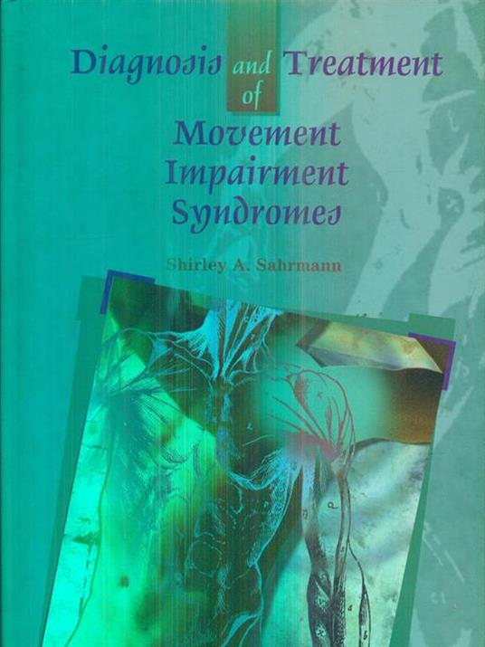 Diagnosis and Treatment of Movement Impairment Syndromes - Shirley Sahrmann - 4