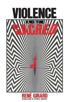 Violence and the Sacred - René Girard - cover