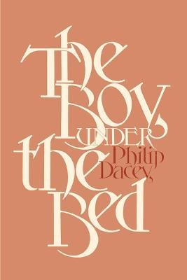 The Boy under the Bed - Philip Dacey - cover