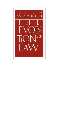 The Evolution of Law - Alan Watson - cover