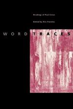 Word Traces: Readings of Paul Celan