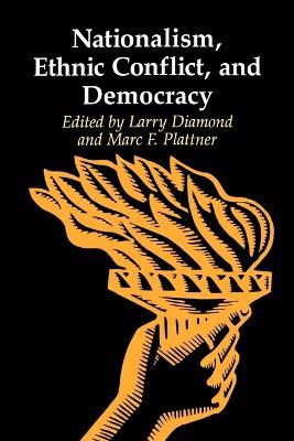 Nationalism, Ethnic Conflict, and Democracy - cover