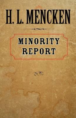 Minority Report - H. L. Mencken - cover
