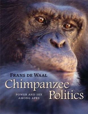 Chimpanzee Politics: Power and Sex among Apes - Frans de Waal - cover