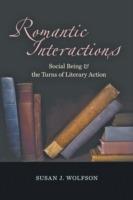 Romantic Interactions: Social Being and the Turns of Literary Action - Susan J. Wolfson - cover