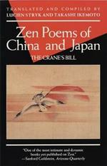 Zen Poems of China and Japan: The Crane's Bill