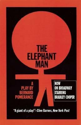 The Elephant Man: A Play - Bernard Pomerance - cover