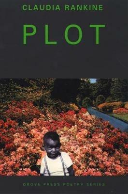 Plot - Claudia Rankine,Claudia Rankine - cover