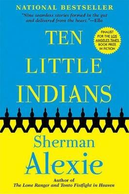 Ten Little Indians - Sherman Alexie - cover