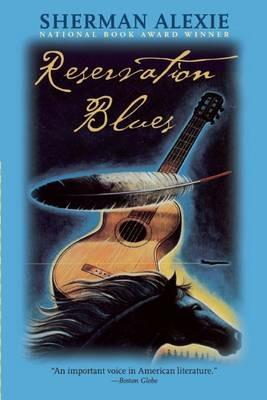 Reservation Blues - Sherman Alexie - cover