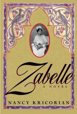 Zabelle: A Novel - Nancy Kricorian - cover