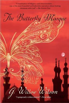 The Butterfly Mosque - G Willow Wilson - cover