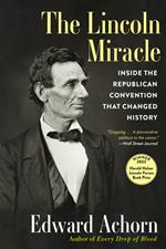 The Lincoln Miracle