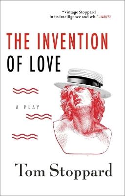 The Invention of Love - Tom Stoppard - cover