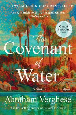 The Covenant of Water (Oprah's Book Club) - Abraham Verghese - cover