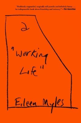 A Working Life - Eileen Myles - cover