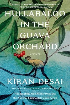 Hullabaloo in the Guava Orchard - Kiran Desai - cover