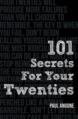 101 Secrets For Your Twenties - Paul Angone - cover