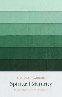 Spiritual Maturity - J. Oswald Sanders - cover