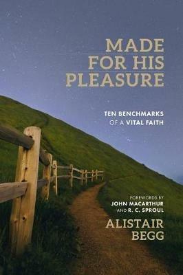 Made for His Pleasure - Alistair Begg - cover