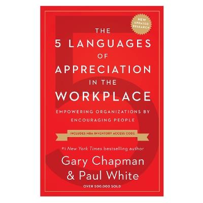 The 5 Languages of Appreciation in the Workplace - Gary D Chapman - cover