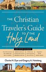 Christian Traveler's Guide to the Holy Land, The