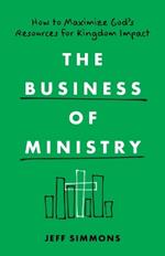 The Business Of Ministry