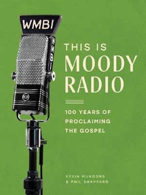 This Is Moody Radio - Kevin Mungons - cover