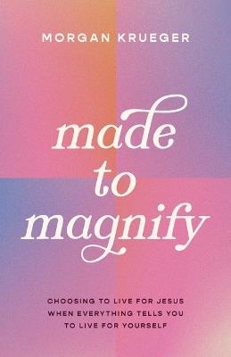 Made To Magnify - Morgan Krueger - cover