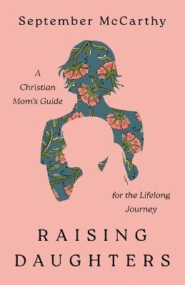 Raising Daughters - September Mccarthy - cover