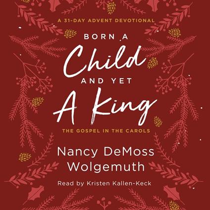 Born a Child and Yet a King