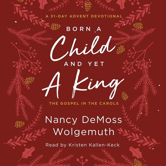 Born a Child and Yet a King