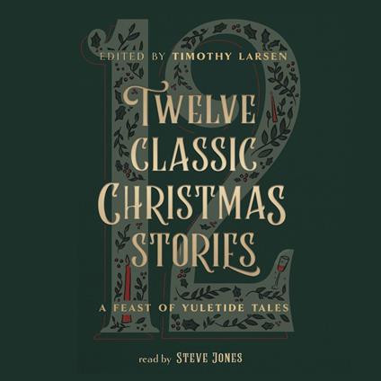 Twelve Classic Christmas Stories