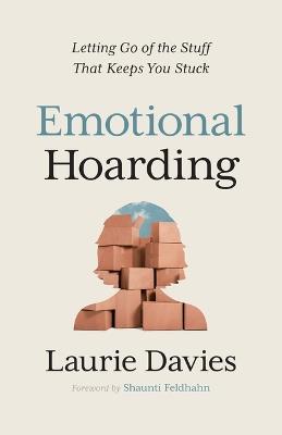 Emotional Hoarding - Laurie Davies - cover