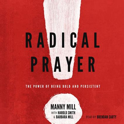 Radical Prayer