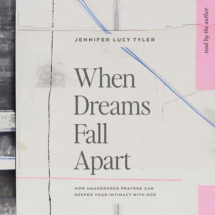 When Dreams Fall Apart