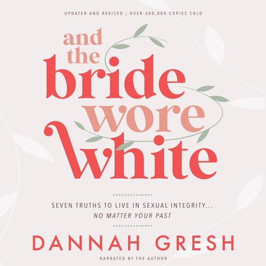 And the Bride Wore White