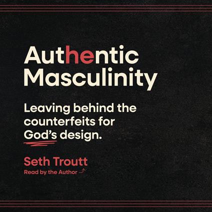 Authentic Masculinity