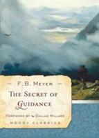 Secret Of Guidance, The - F. B. Meyer - cover
