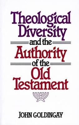 Theological Diversity and the Authority of the Old Testament - John Goldingay - cover