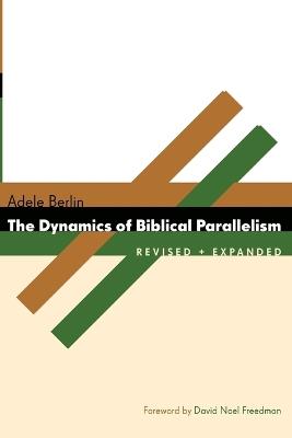 Dynamics of Biblical Parallelism - Adele Berlin - cover