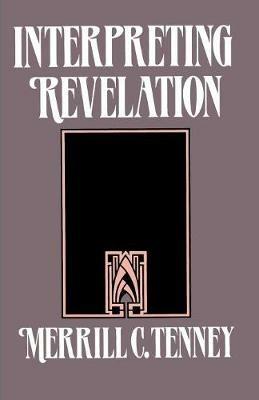 Interpreting Revelation - Meeerrill C Tenney - cover