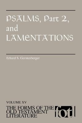 Psalms, Part 2 and Lamentations - Erhard S. Gerstenberger - cover